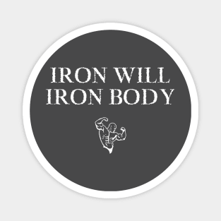 Iron will Iron body Magnet